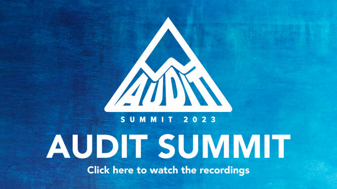Click to watch the 2023 Audit Summit Recordings