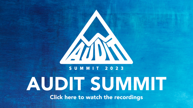 Audit Summit 2023 Click here to Watch the Recordings