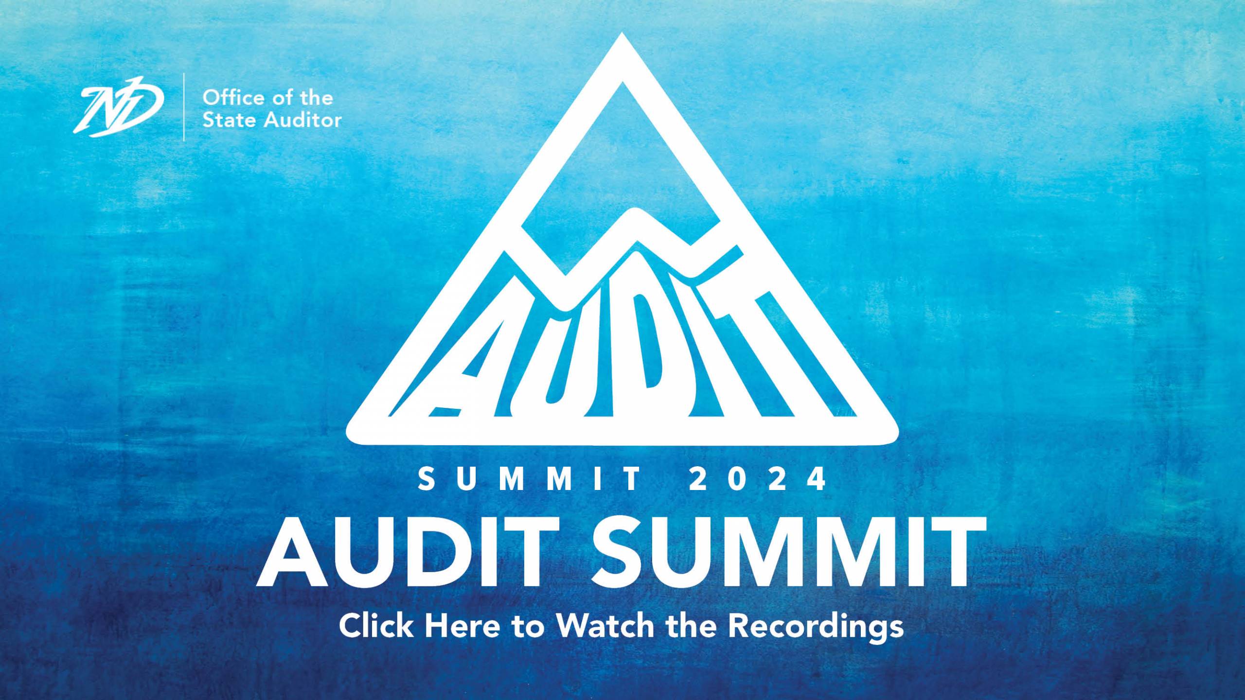Audit Summit 2024 Click here to Watch the Recordings