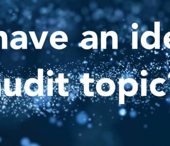 Do you have an idea for an audit topic? 