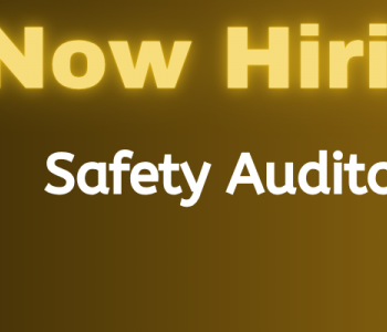 Now Hiring Safety Auditor